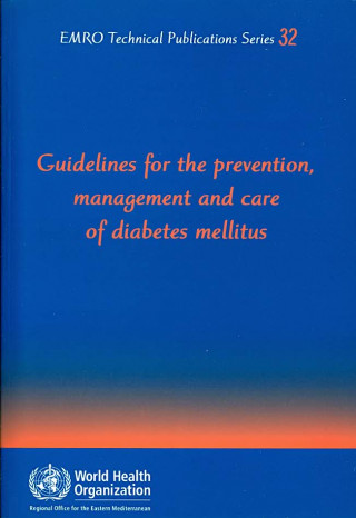 Guidelines for the Prevention and Care of Diabetes Mellitus