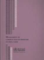 Management of Common Health Problems of Drug Users