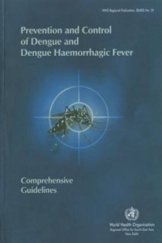Prevention and Control of Dengue and Dengue Haemorrhagic Fever