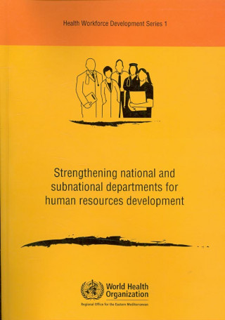 Strengthening National and Subnational Departments for Human Resource Development