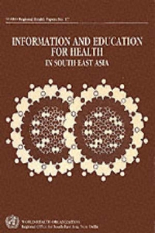 Information and Education for Health in South-East Asia