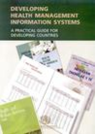 Developing Health Management Information Systems