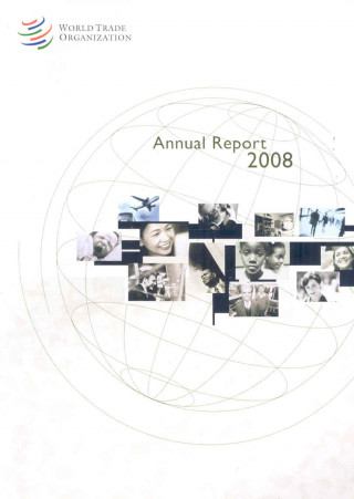 World Trade Organization Annual Report 2008