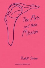Arts and Their Mission