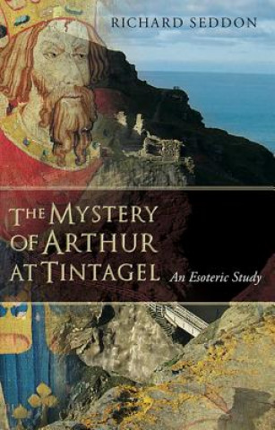 Mystery of Arthur at Tintagel