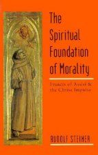 Spiritual Foundations of Morality
