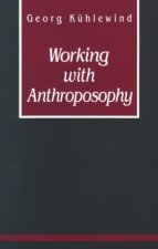 Working with Anthroposophy