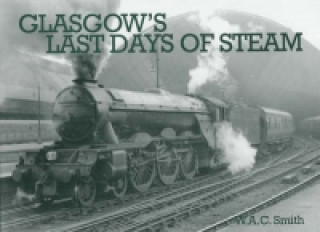 Glasgow's Last Days of Steam