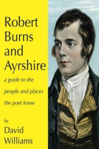 Robert Burns and Ayrshire