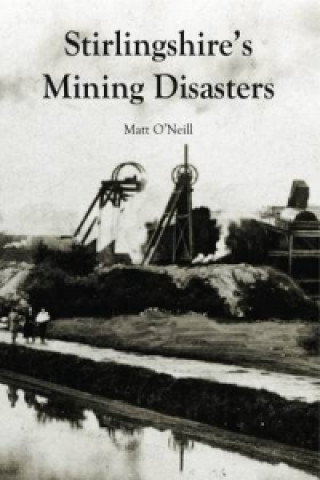 Stirlingshire's Mining Disasters