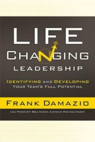 Life-Changing Leadership