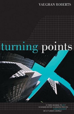 Turning Points: Is There Meaning to Life?