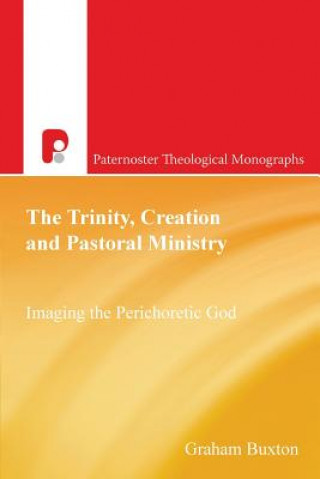 Trinity, Creation and Pastoral Ministry