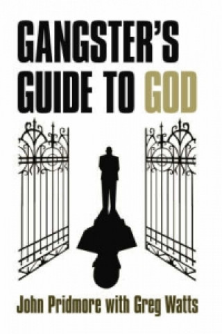 Gangster's Guide to God