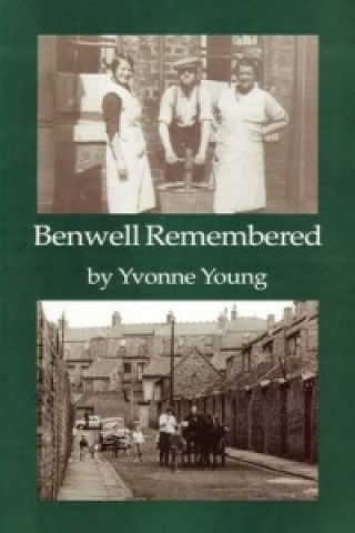 Benwell Remembered
