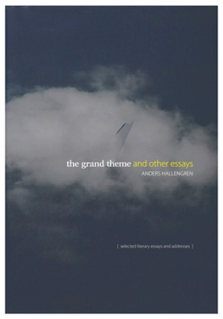 Grand Theme and Other Essays