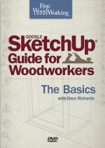 FINE WOODWORKINGS GOOGLE SKETCHUP GUIDE