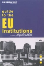 Federal Trust Guide to the EU Institutions