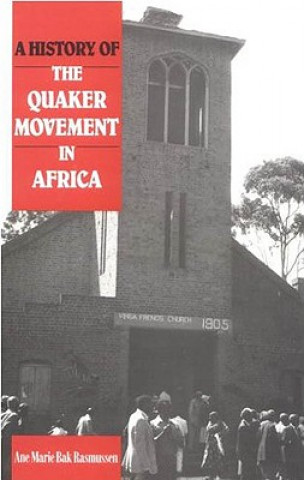 History of the Quaker Movement in Africa