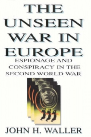 Unseen War in Europe