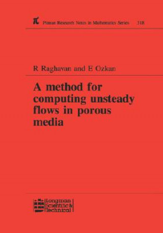 Method for Computing Unsteady Flows in Porous Media