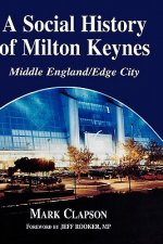 Social History of Milton Keynes