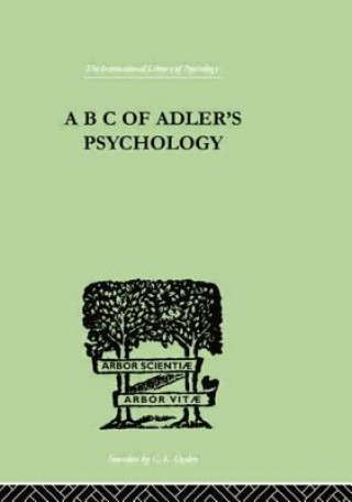 B C Of Adler'S Psychology