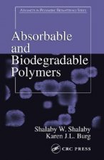 Absorbable and Biodegradable Polymers