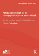 Achieving Education for All through Public-Private Partnerships?