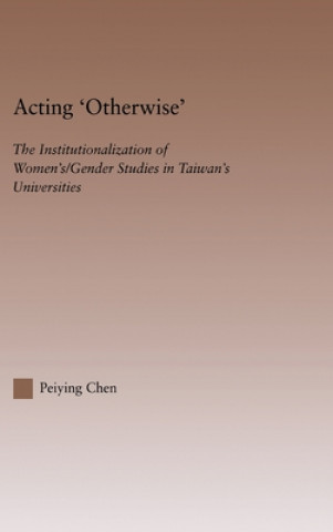Acting Otherwise