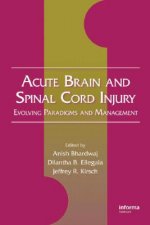 Acute Brain and Spinal Cord Injury