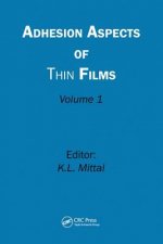 Adhesion Aspects of Thin Films, Volume 1