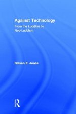 Against Technology