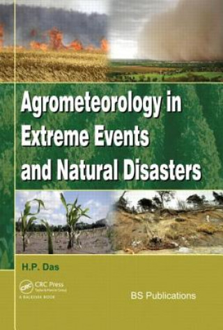 Agrometeorology in Extreme Events and Natural Disasters