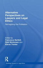 Alternative Perspectives on Lawyers and Legal Ethics
