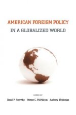American Foreign Policy in a Globalized World