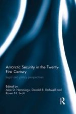 Antarctic Security in the Twenty-First Century