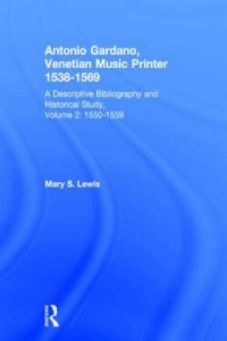 Antonio Gardano, Venetian Music Printer, 1538-1569