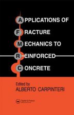 Applications of Fracture Mechanics to Reinforced Concrete