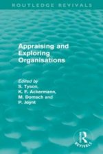Appraising and Exploring Organisations (Routledge Revivals)