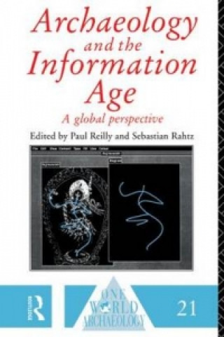 Archaeology and the Information Age