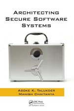 Architecting Secure Software Systems