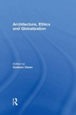 Architecture, Ethics and Globalization