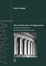 Architecture of Oppression