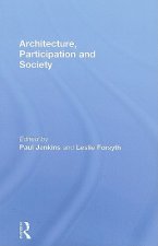 Architecture, Participation and Society