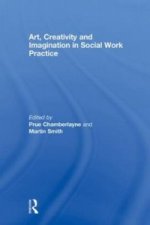 Art, Creativity and Imagination in Social Work Practices