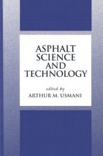 Asphalt Science and Technology