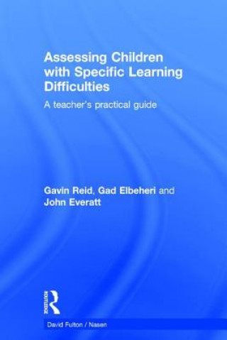 Assessing Children with Specific Learning Difficulties