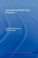 Assessing Skills and Practice