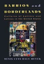 Barrios and Borderlands